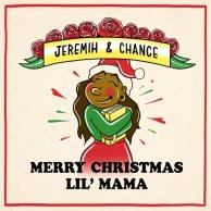 ​Chance The  Rapper, Jeremih «Merry Christmas Lil’ Mama»